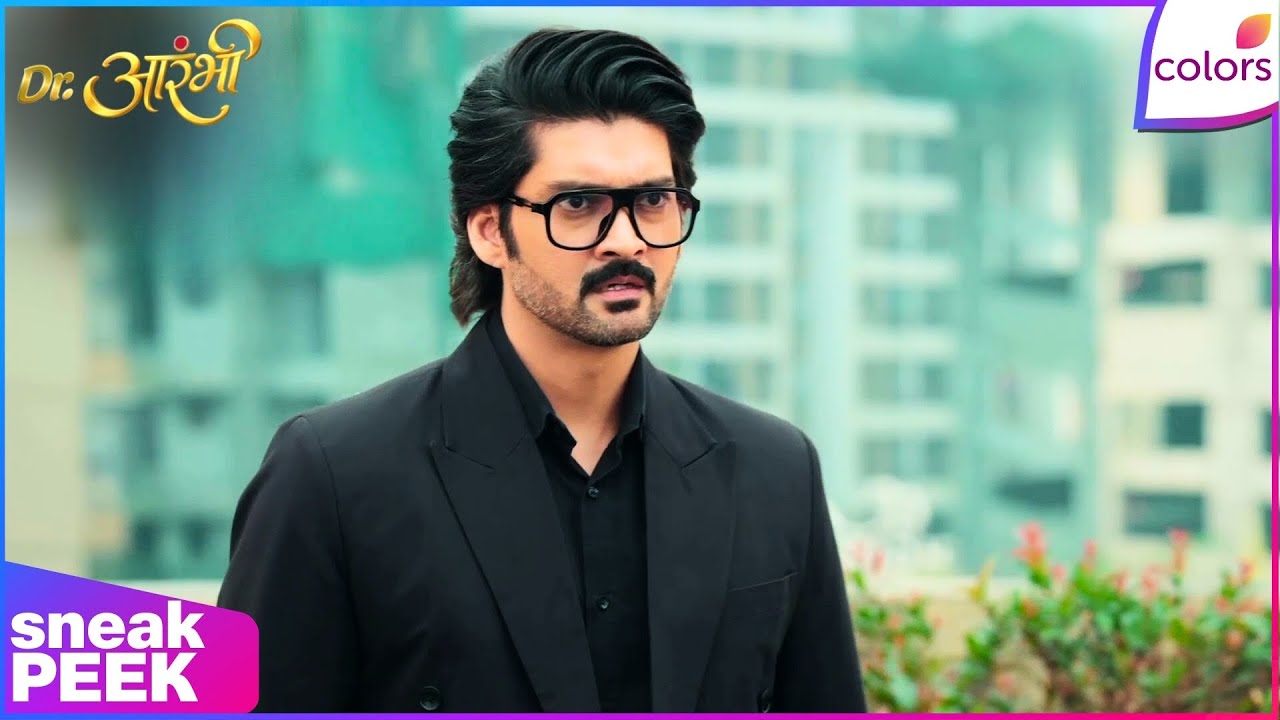 Dr. Aarambhi  | Ep. 7 | Vishwas Wants Aarambhi Dead | Sneak Peek | Colors TV