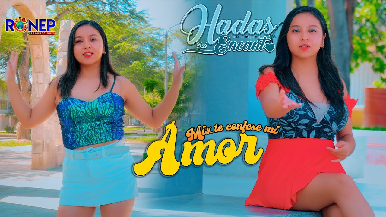 HADAS DEL ENCANTO - MIX TE CONFESE MI AMOR♫ Video Oficial 2024 ► ► 4K✔