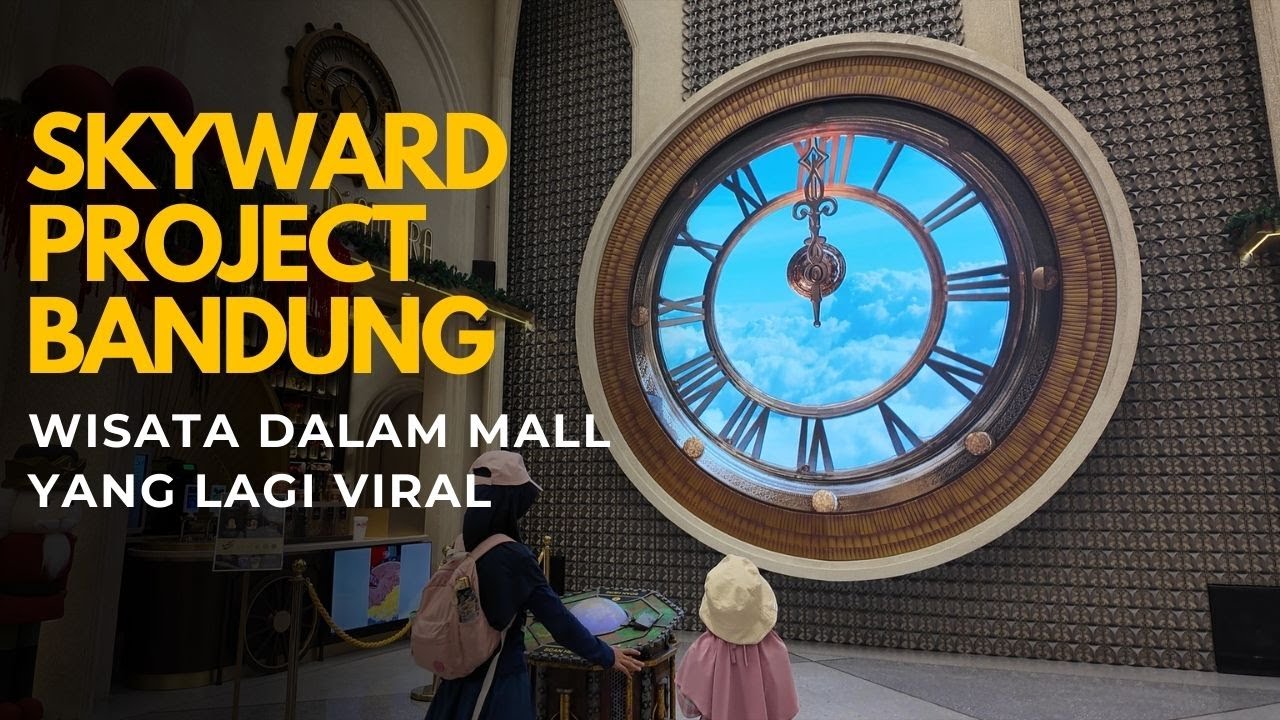 Skyward Project Bandung - Wahana Bermain di Dalam Mall Yang Lagi Viral