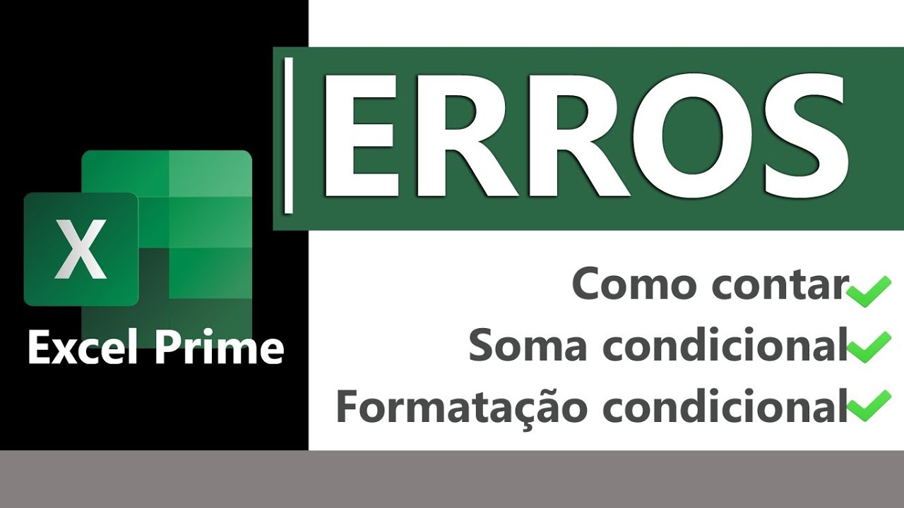 Contagem, Soma e Formatação Condicional de Erros no Excel