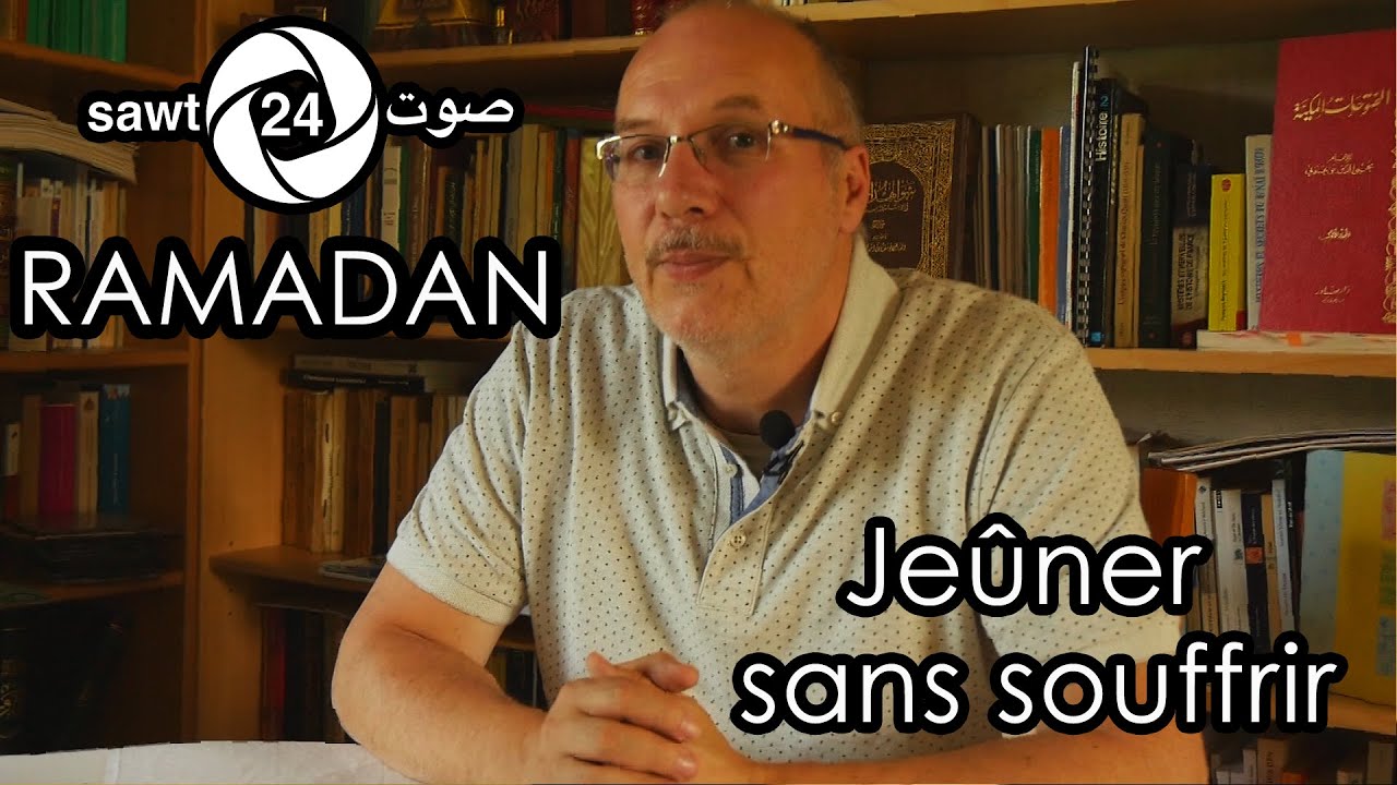 #Ramadan - Jeûner sans souffrir - Slimane Rezki