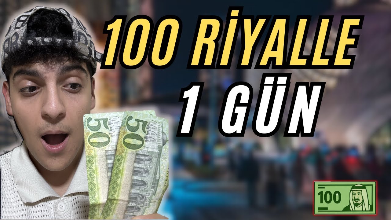 Suudi Arabistan’da 100 Riyalle BU KADAR ŞEY YAPILIR MI?