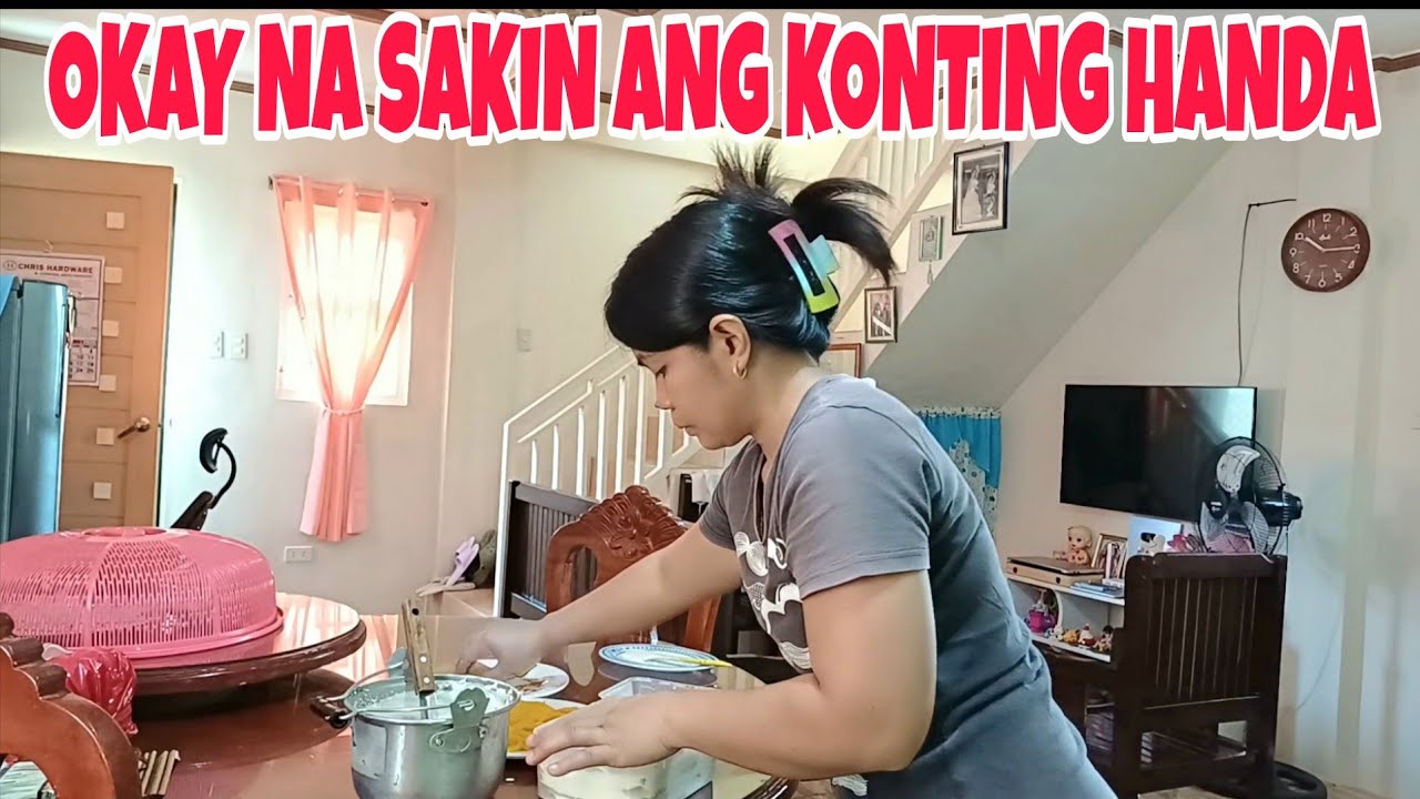 OKAY NA SAKIN ANG KONTING HANDA