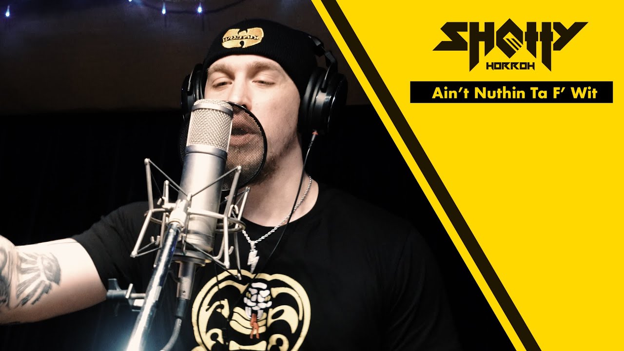 Shotty Horroh | Ain't Nutin To F' Wit | Wu-Tang Remix