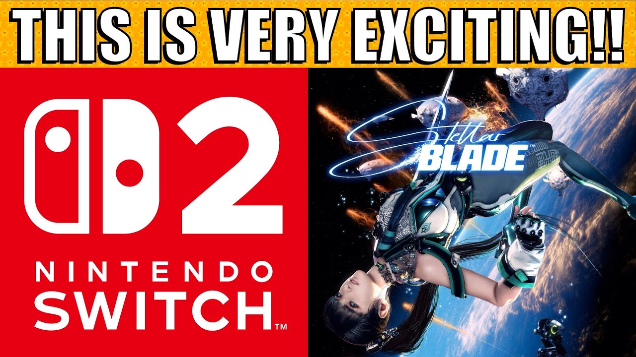 Stellar Blade Is Coming To Switch 2 Soon 👀