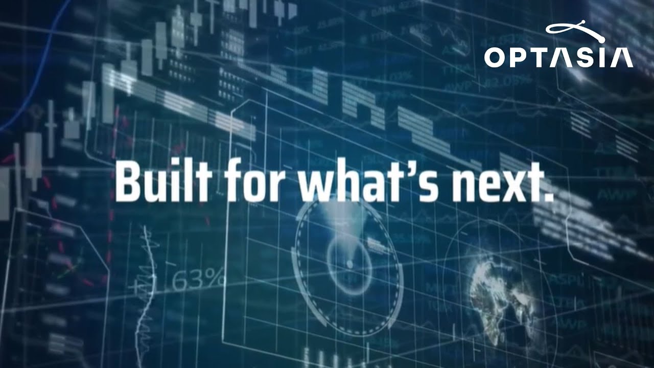 Optasia: Built for What’s Next — Let’s Go!