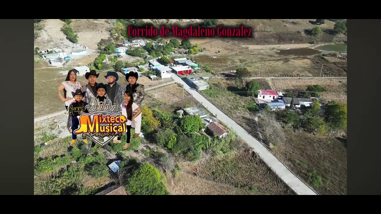 Grupo Mixteco Musical Corrido de Magdaleno Gonzalez