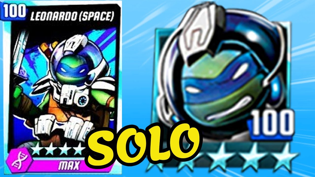 TMNT Legends Solo Leonardo SPACE LEVEL 100