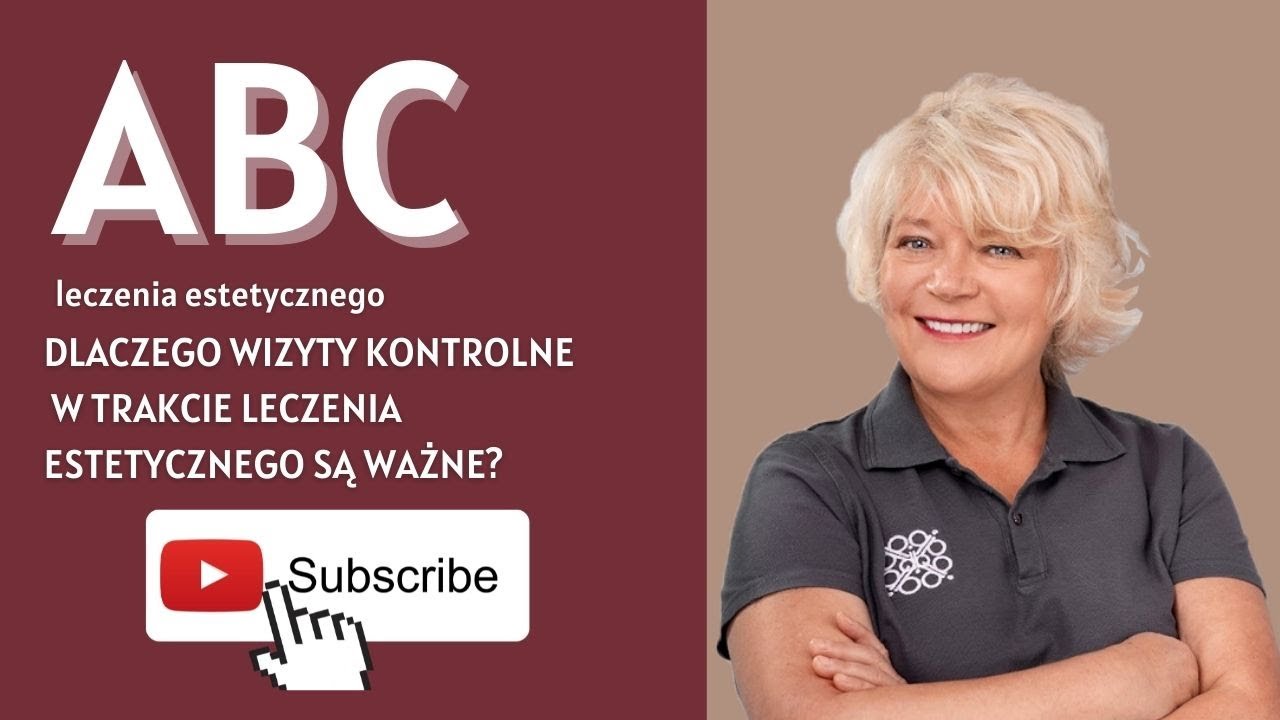 DLACZEGO WIZYTY KONTROLNE W TRAKCIE LECZENIA ESTETYCZNEGO SĄ WAŻNE?