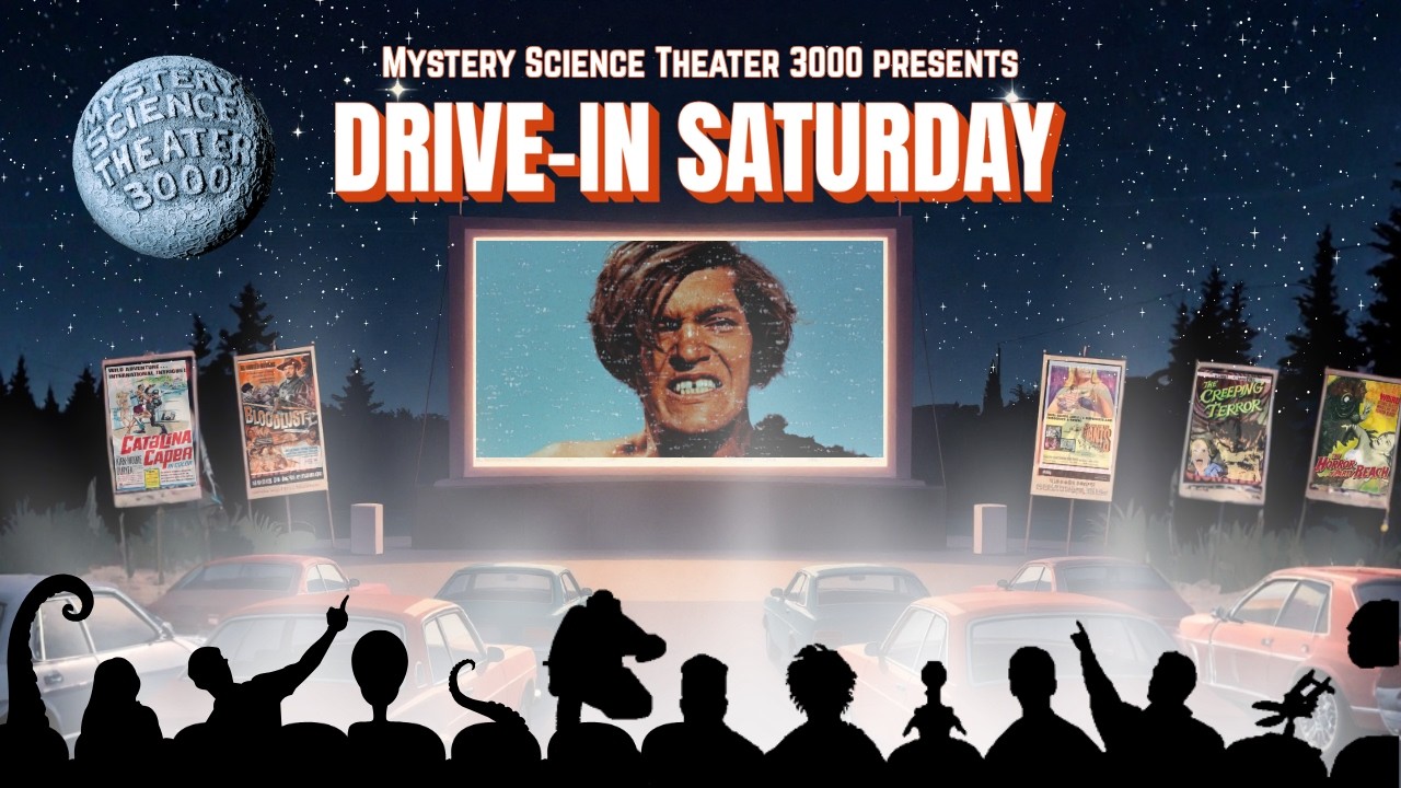 MST3K Saturday Night Drive-In Marathon | Vol I of Movies That Are Excuses to Park and Make Out