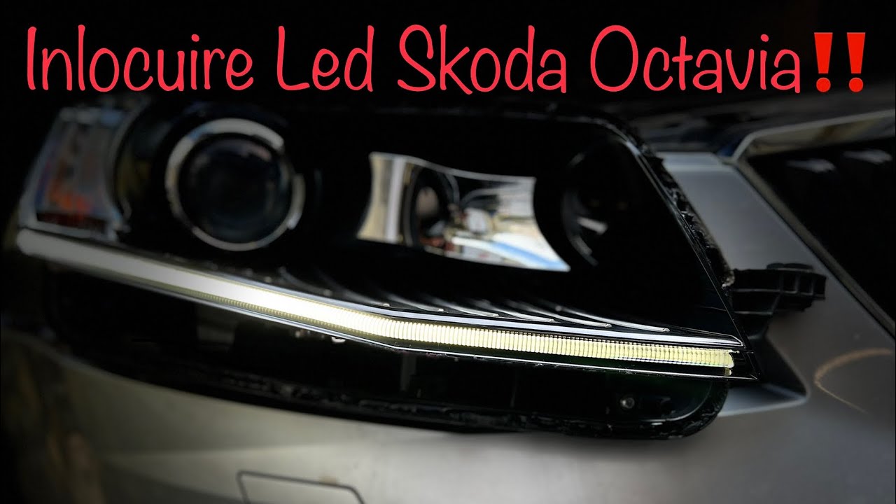 Inlocuire Led Skoda Octavia #luminadezi