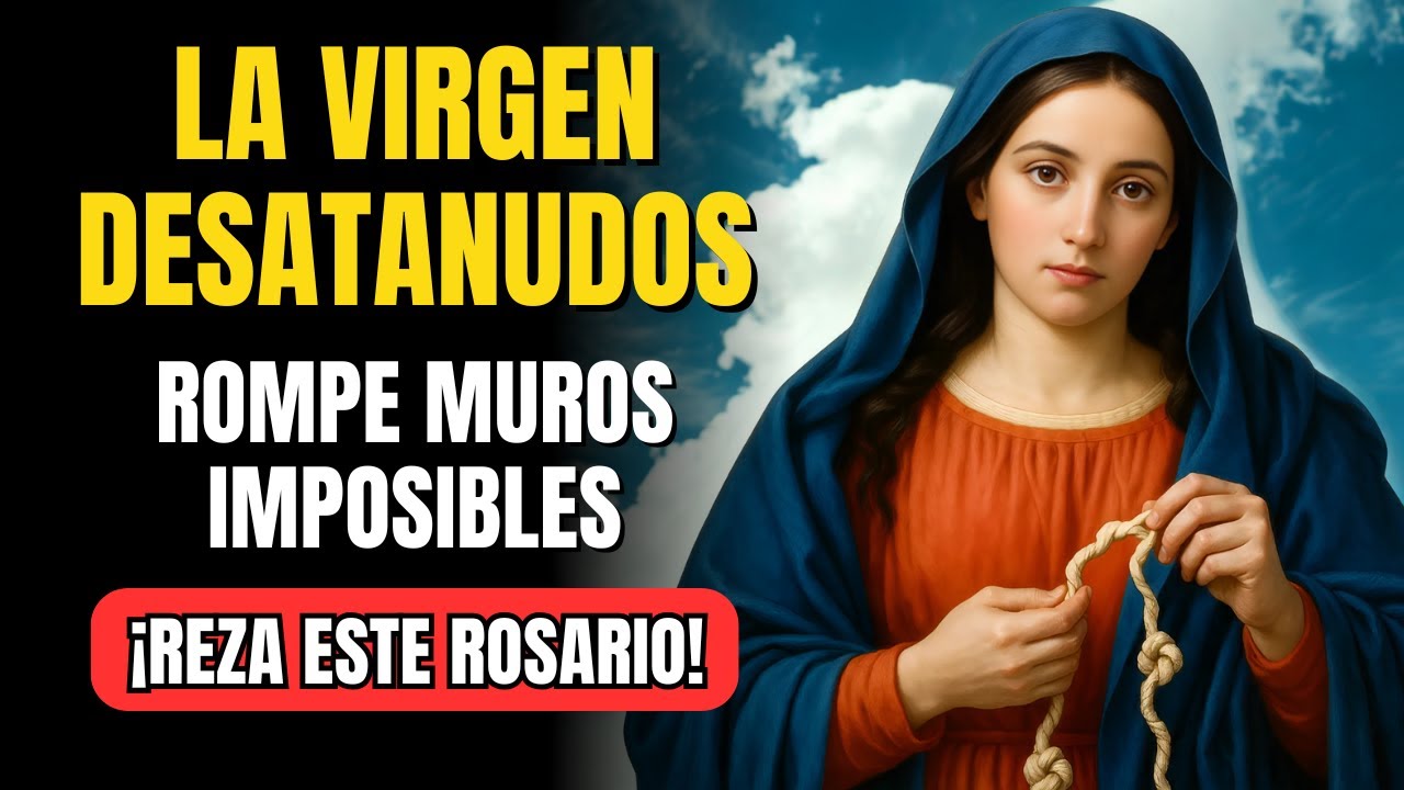 💗Rosario PODEROSO a la Virgen Desatanudos 🙏 para DERRIBAR Muros IMPOSIBLES de Superar
