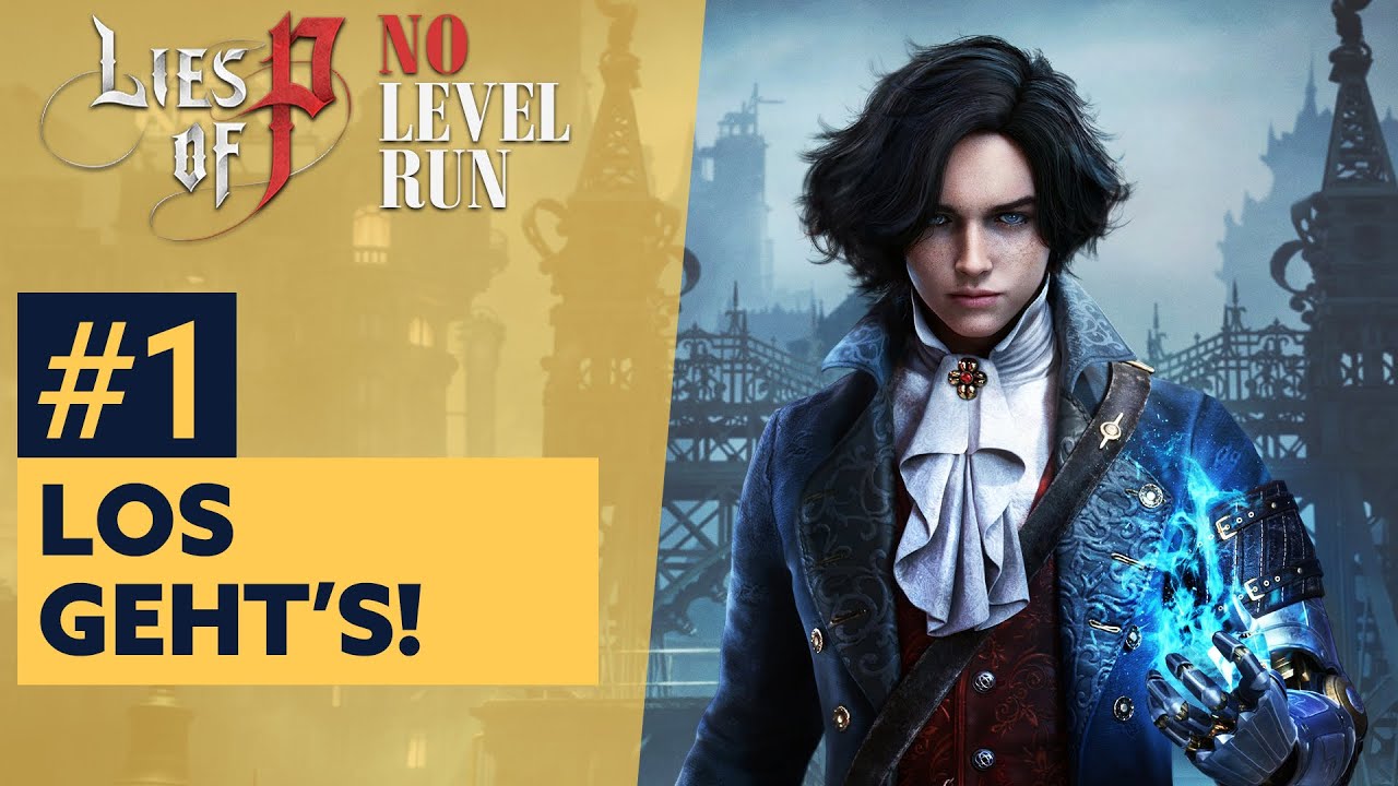 Lies of P | No Level Run #01