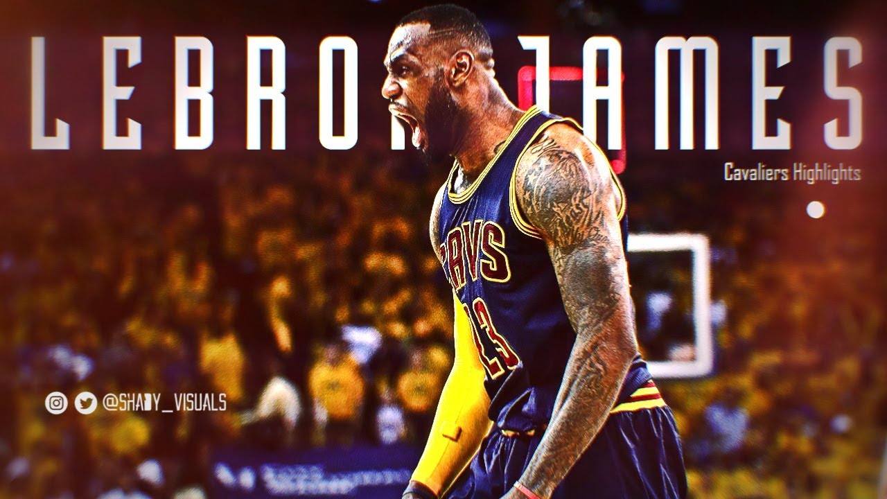 LeBron James - HUMAN (Cleveland Cavaliers Highlights) ᴴᴰ