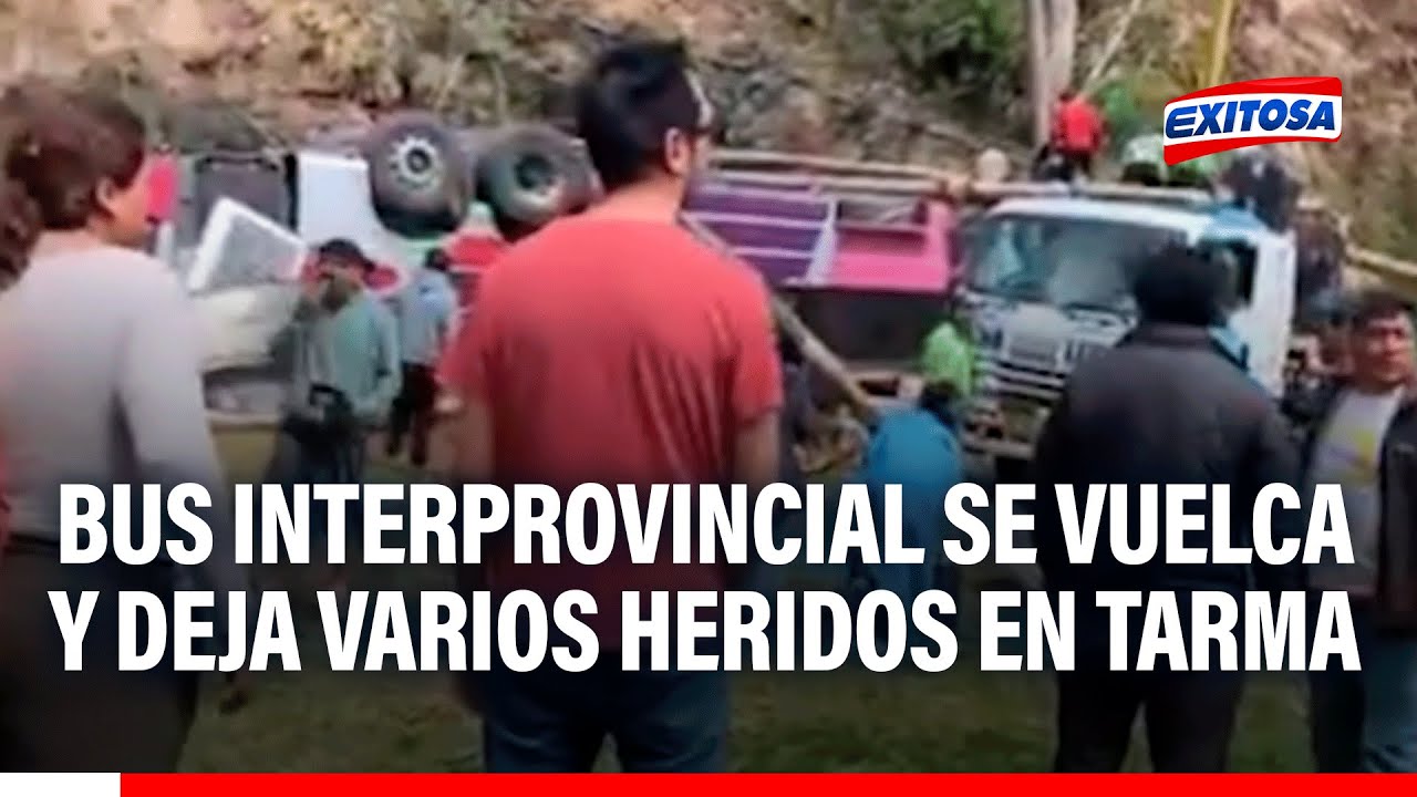 🔴🔵 Accidente en Tarma: Bus interprovincial se vuelca y deja varios heridos
