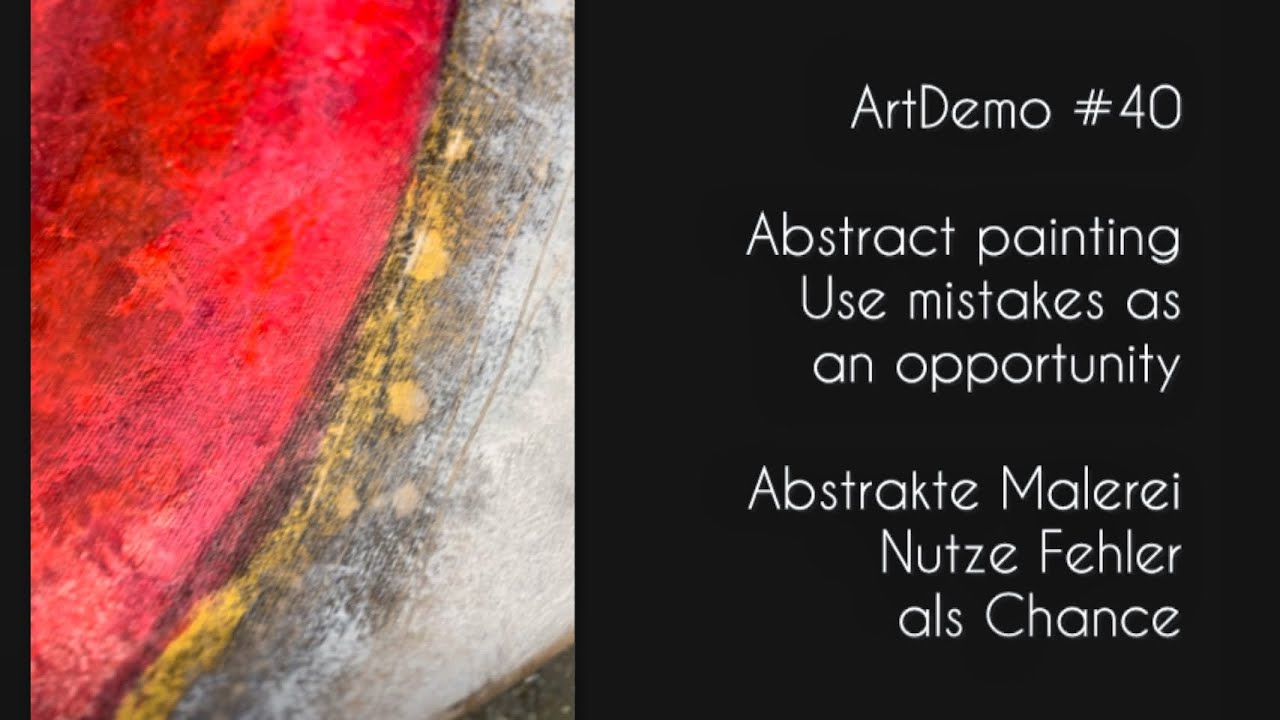ArtDemo #40    Mistakes welcome! How mishaps make your painting unique #english #deutsch  #abstract