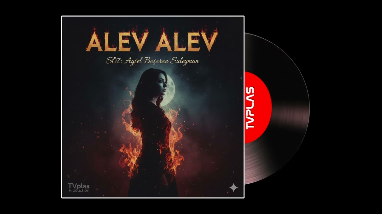 Alev Alev - 90'lar Ruhunu Canlandıran Derin Bir Efkar | TVplas Production