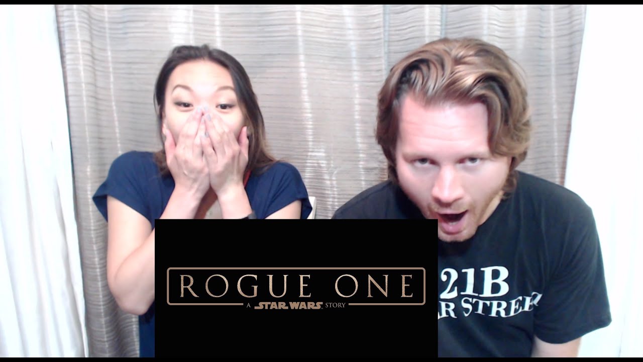 Rogue One: A Star Wars Story Official Trailer Reaction and Review