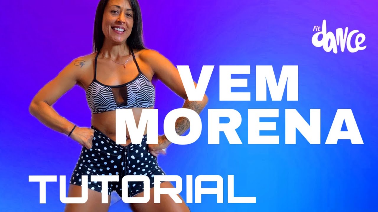 📣TUTORIAL‼️VEM MORENA - DENNIS, Juliette | FitDance (Coreografia)