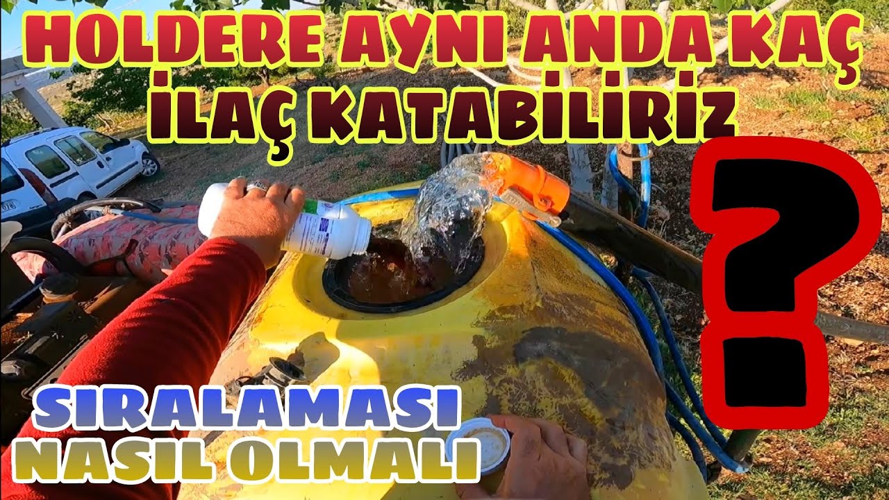 Bağ,Antep fıstığı ilaçlaması... holdere aynı anda kaç ilaç katabiliriz... sıralaması nasıl olmalı...