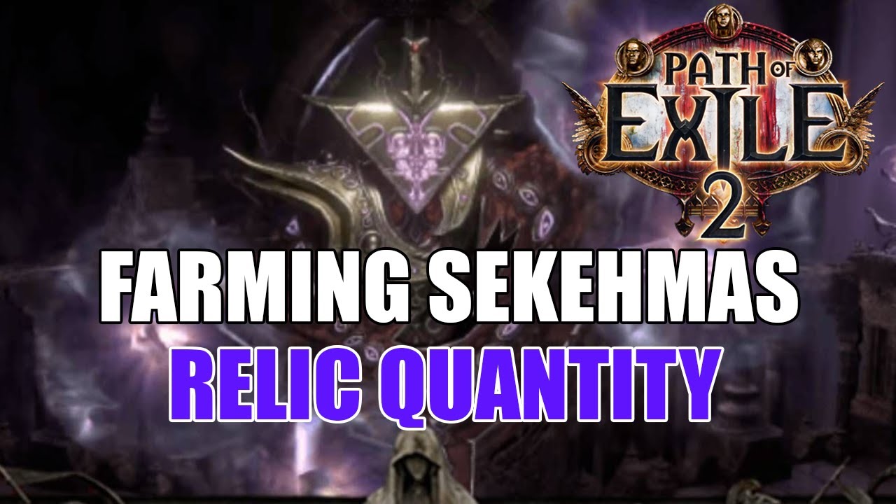 Path of Exile 2 - Farming Sekehmas with Relic Quantity [96 LA Deadeye]