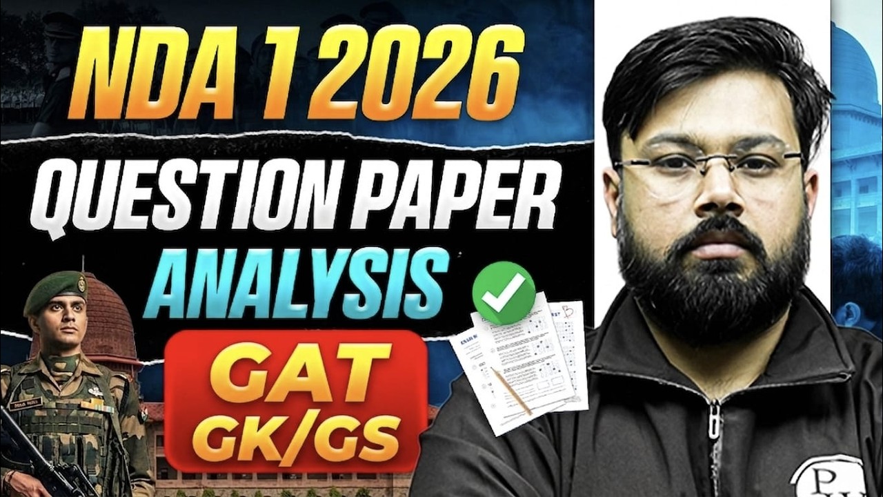 NDA 1 2026 GAT GK/GS Question Paper Analysis | Defence Wallah Academy