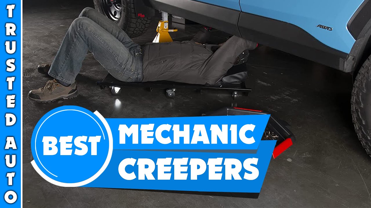 Best Mechanic Creeper 2023 - Top 5 Best Mechanic Creepers 2023