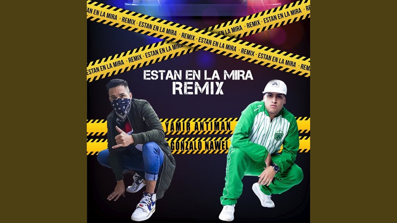 Están en la Mira (Remix)