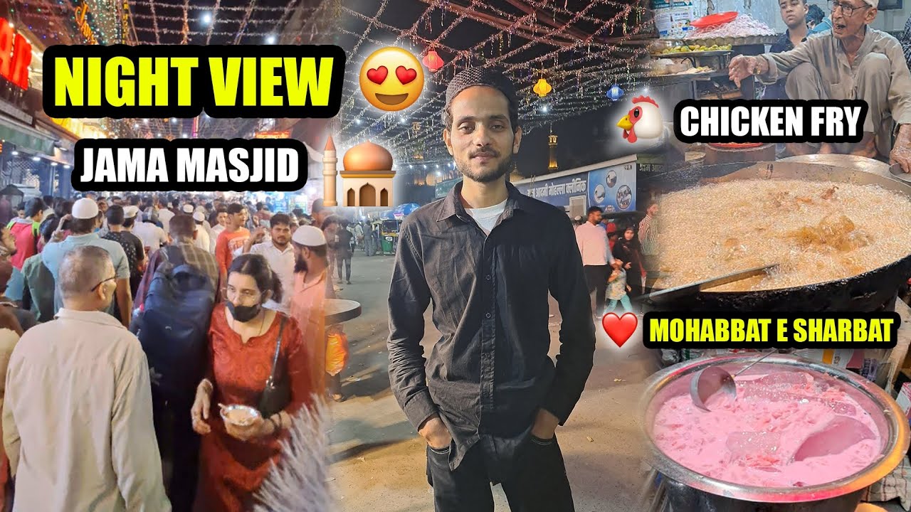 Jama Masjid Iftar Time Vlog Old Delhi | Aslam Chicken, Mohabbat E Sharbat, Jama Masjid in Ramadan