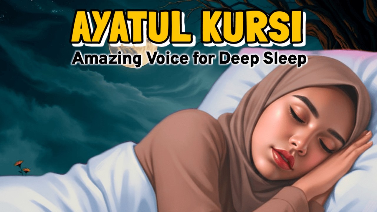 Ayatul Kursi 100 Times - Powerful Quran Recitation for Relaxation, Peace & Deep Sleep