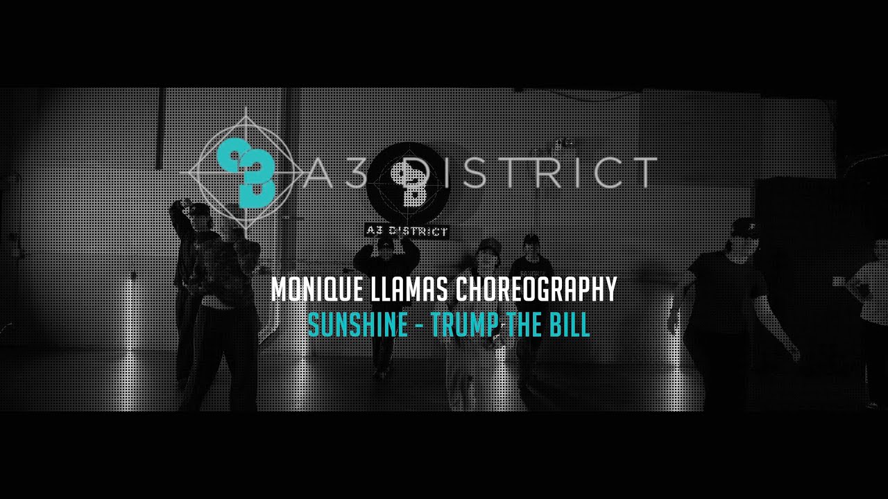 SUNSHINE - TRUMP THE BILL | Monique Llamas || A3 DISTRICT