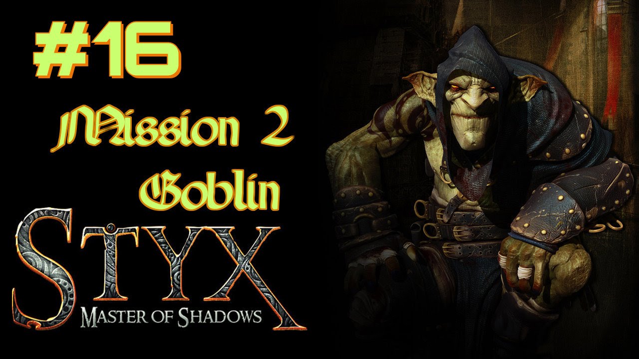 Let's Play Styx: Master of Shadows (M2) - Part 16