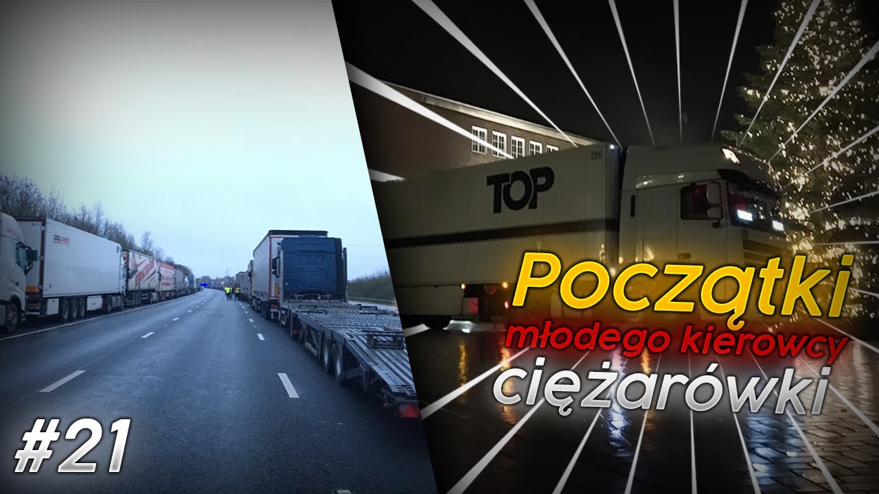 Początki Młodego Kierowcy Ciężarówki #21 *Święta w Dover ?/8 aut na Anglię*