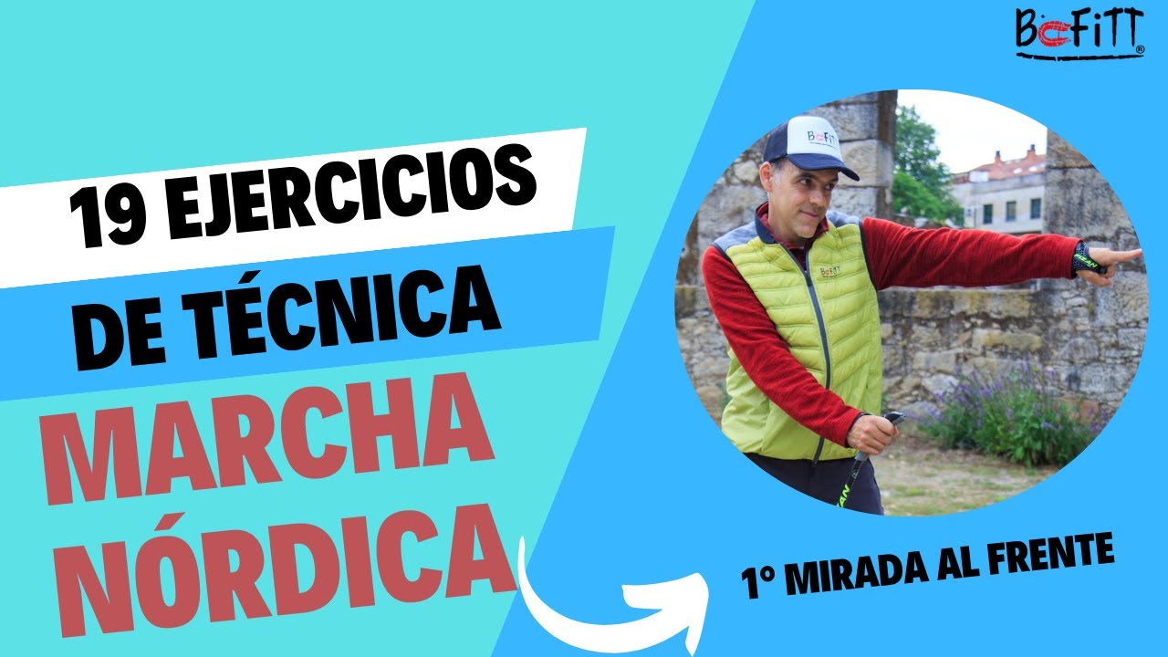 Ejercicios de aprendizaje de marcha nórdica; 1º MIRADA AL FRENTE. nordic walking technique.