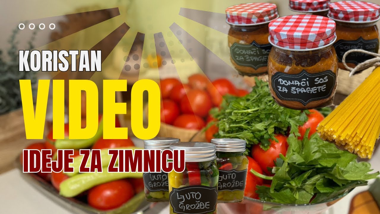IDEJE ZA ZIMNICU /Ljuto groždje /Sos za špagete kao zimnica / Mama i odokativne mere