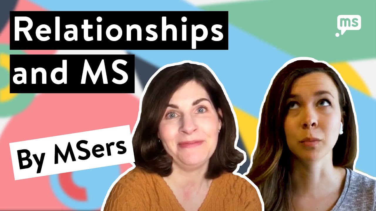 How has MS impacted your relationships?