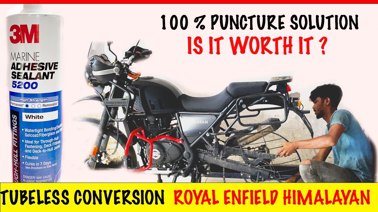 Converting tube rim to tubeless Royal Enfield Himalayan | 3m 5200 sealant | 100 % puncture solution