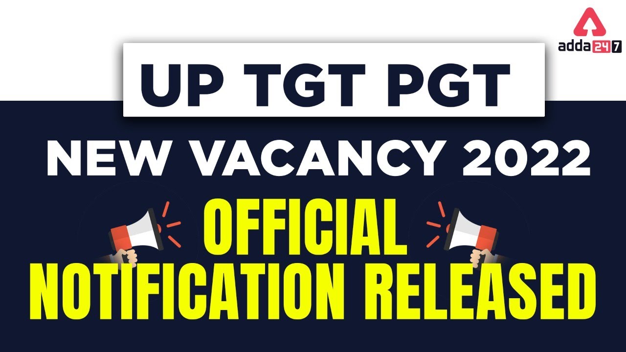 UP TGT PGT New Vacancy 2022 | Agriculture Posts | Official Notification Released