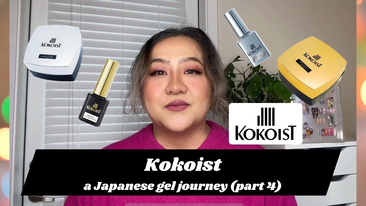 Let's talk Kokoist (PART 4) | Japanese Gel Nail Journey | Which gel brand to choose?