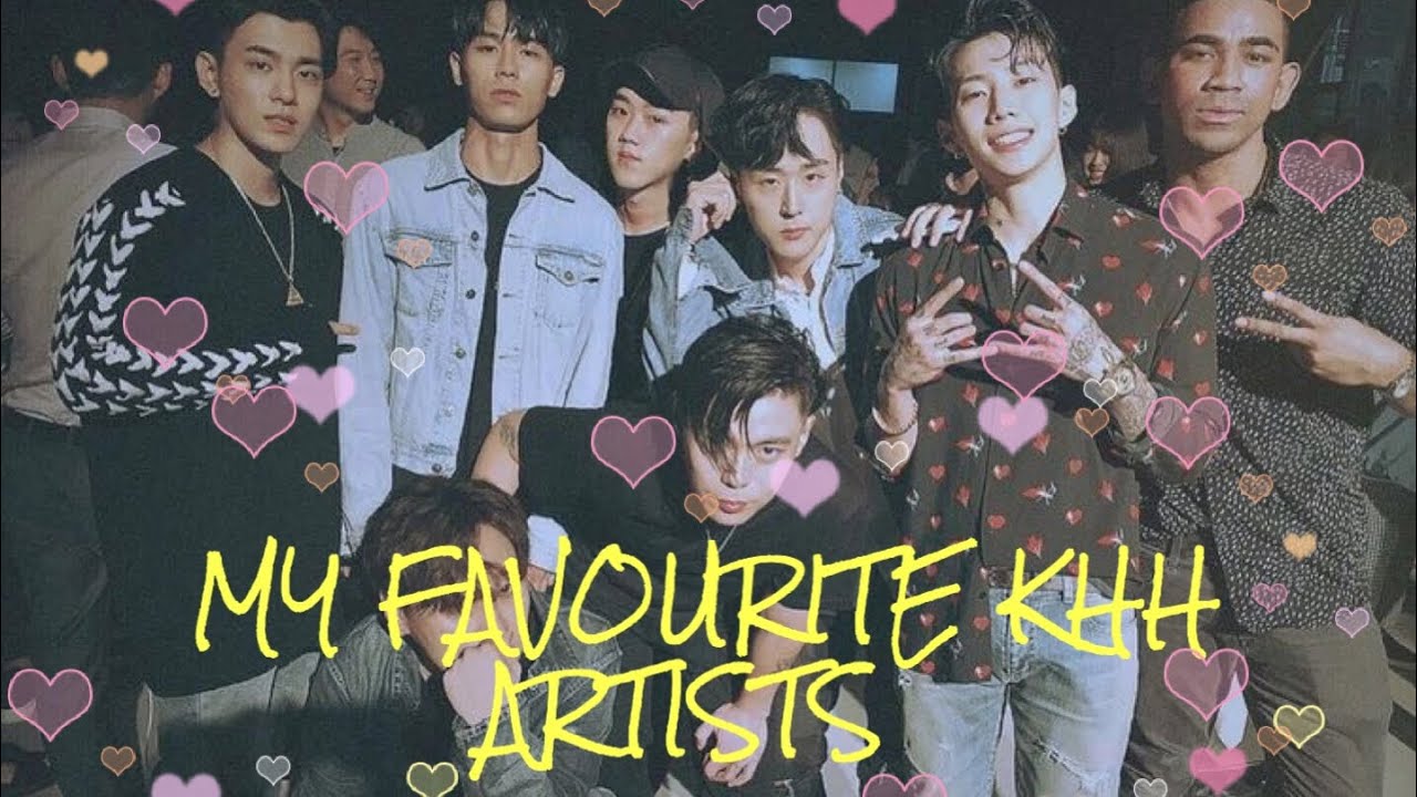A Guide To My Favourite KHH Artists