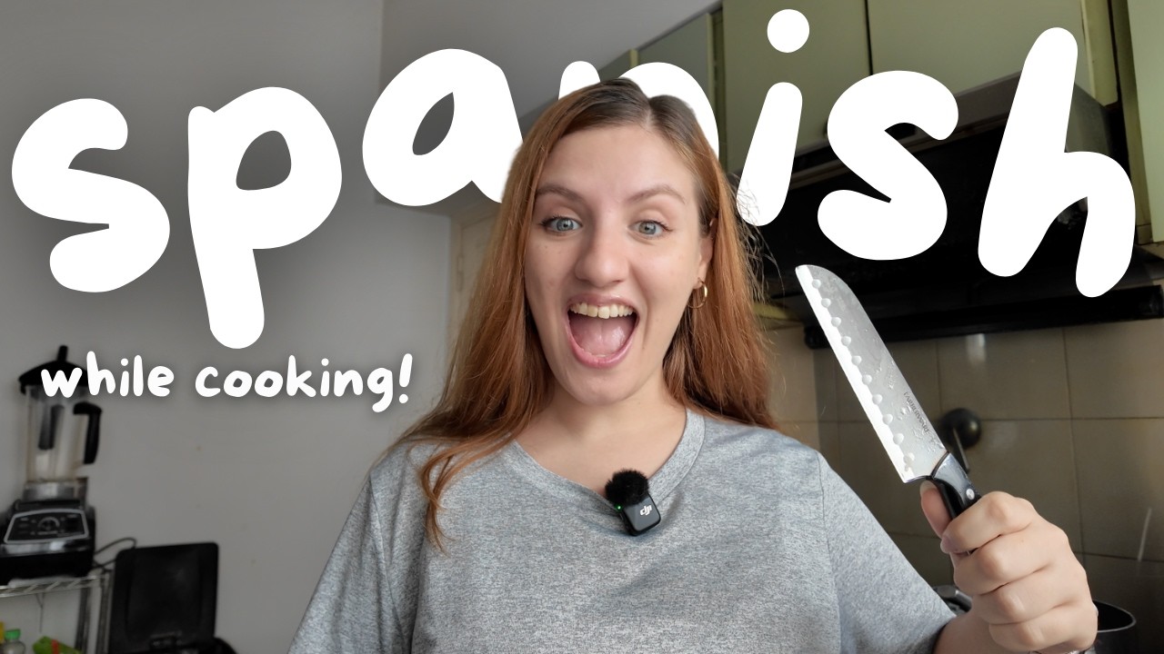 Spanish in Context: Making Lunch 🍽️