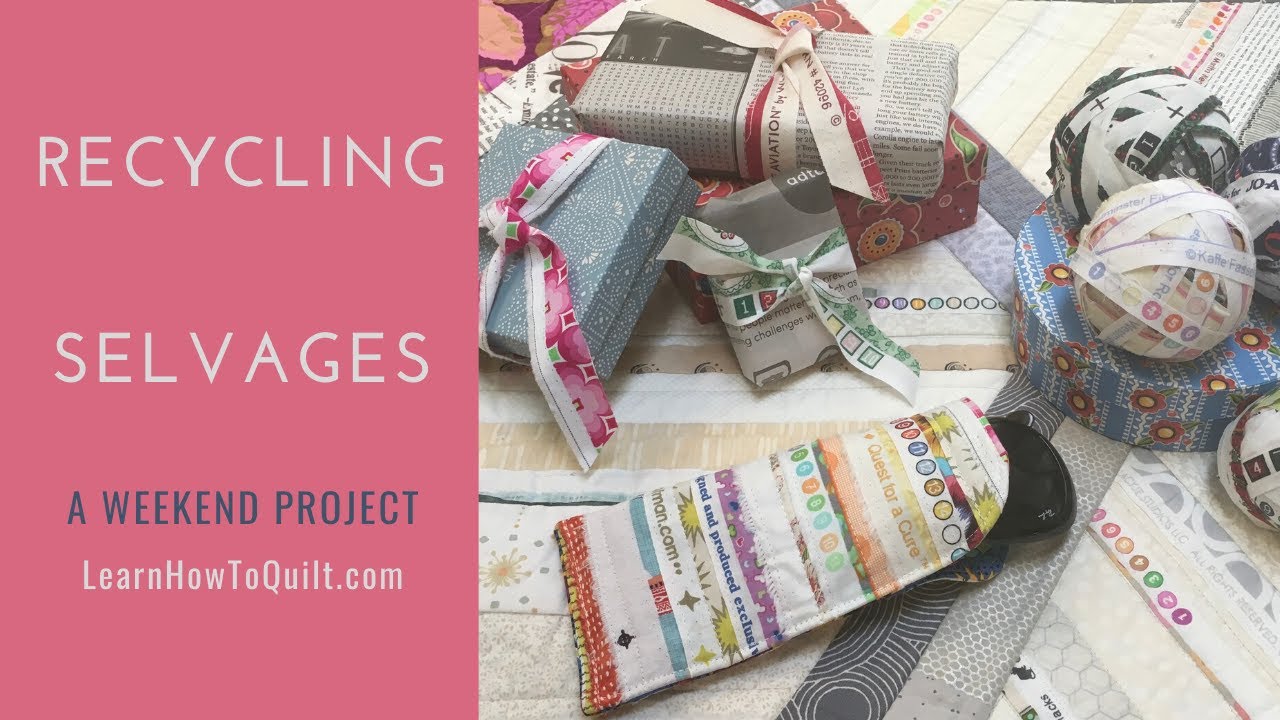 Recycling Selvages - A Weekend Project