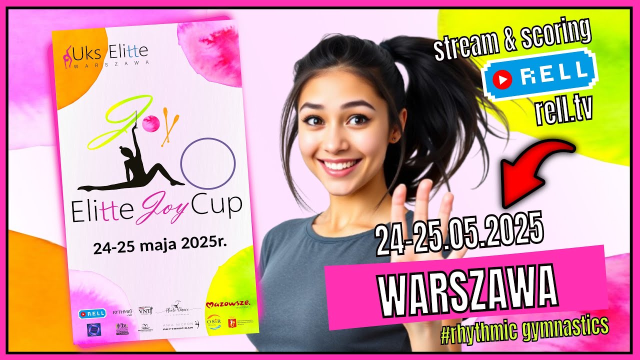 【▶️RELL 】Niedziela cz.2 - ELITTE JOY CUP 2025 24-25.05.2025 WARSZAWA