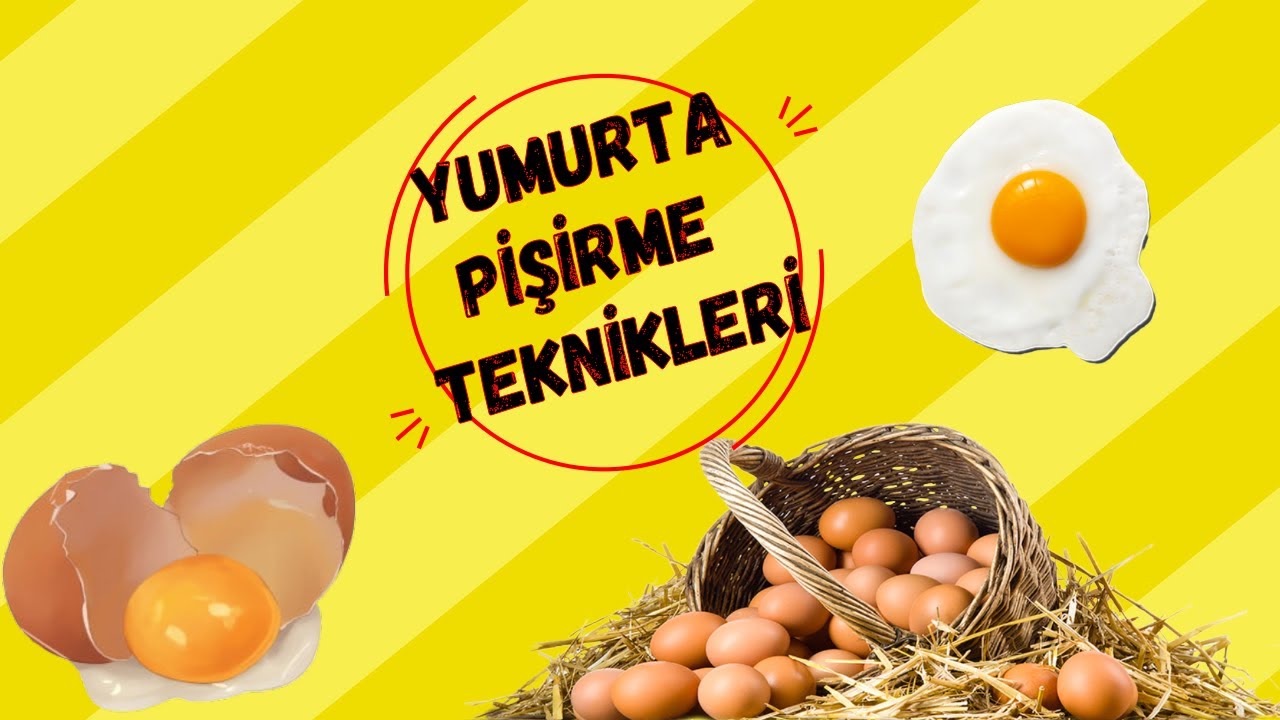 5 TEMEL YUMURTA PİŞİRME TEKNİKLERİ