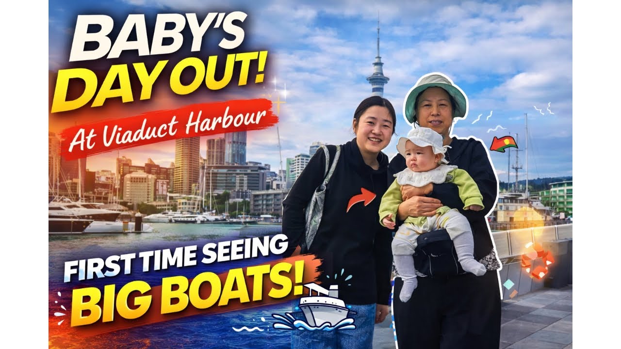 Baby&rsquo;s Day Out in New Zealand | Viaduct Harbour with Chinese Grandparents | Indian Chinese Family 