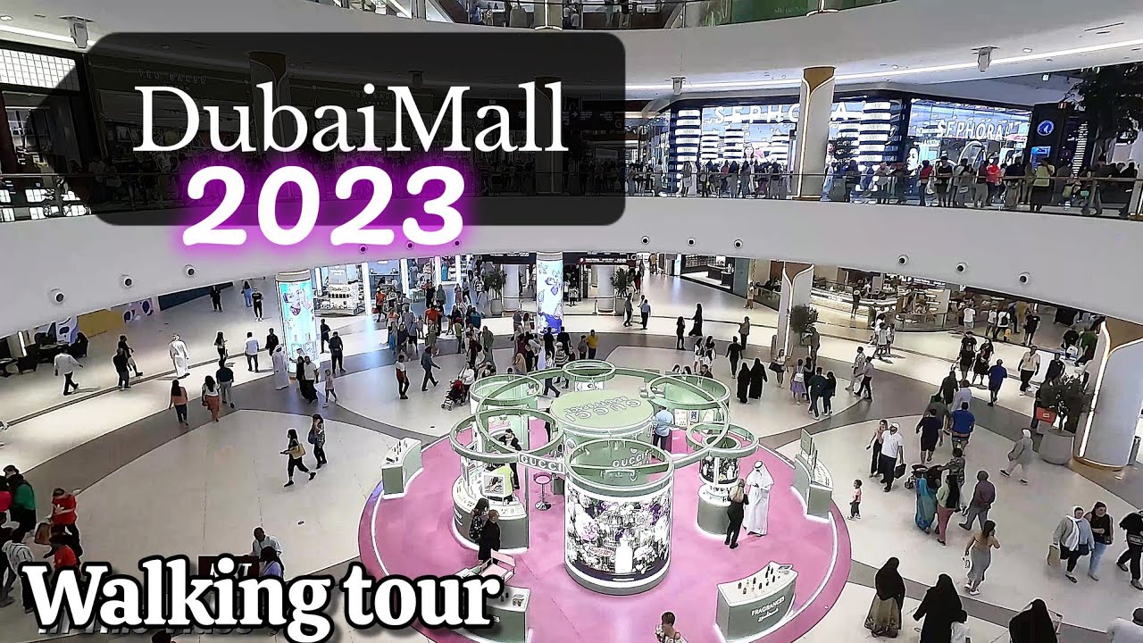 Dubai Mall Tour: Must-Visit Tourist Attraction in Dubai