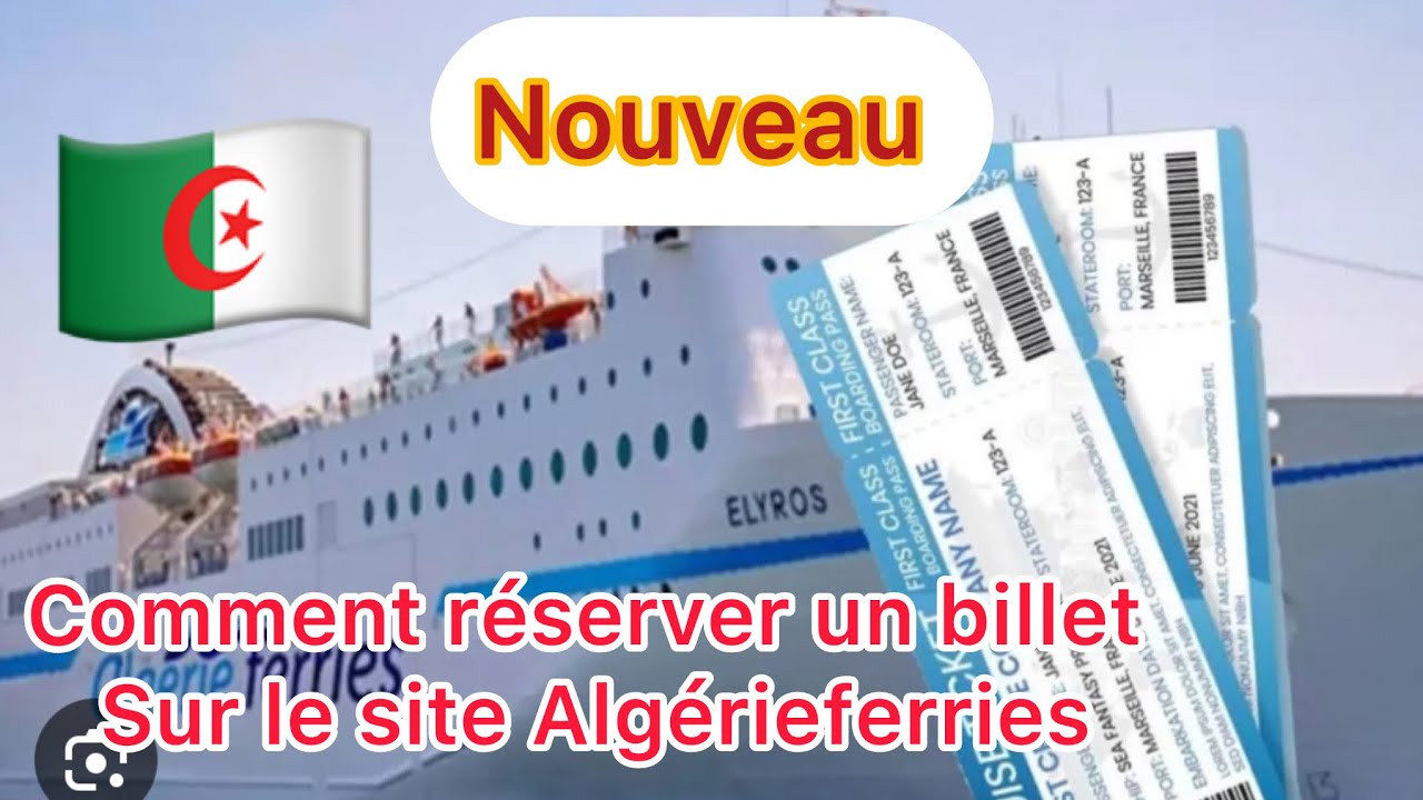 Comment réserver un billet sur le site algerieferries