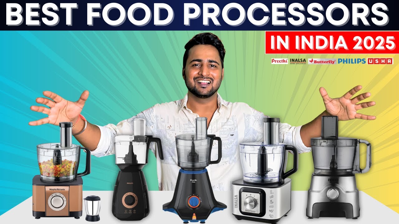 Best Food Processors in India 2025⚡️Unbiased Review & Buying Guide