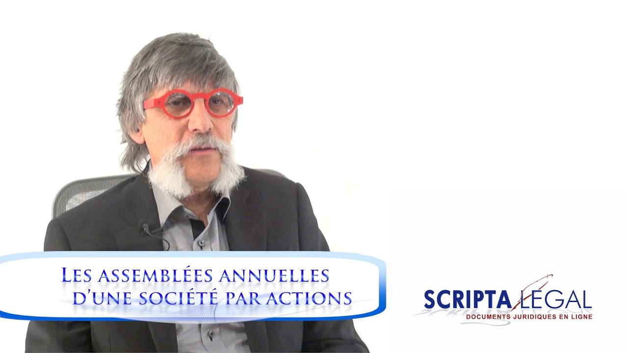 Les assemblées annuelles d'une société par actions