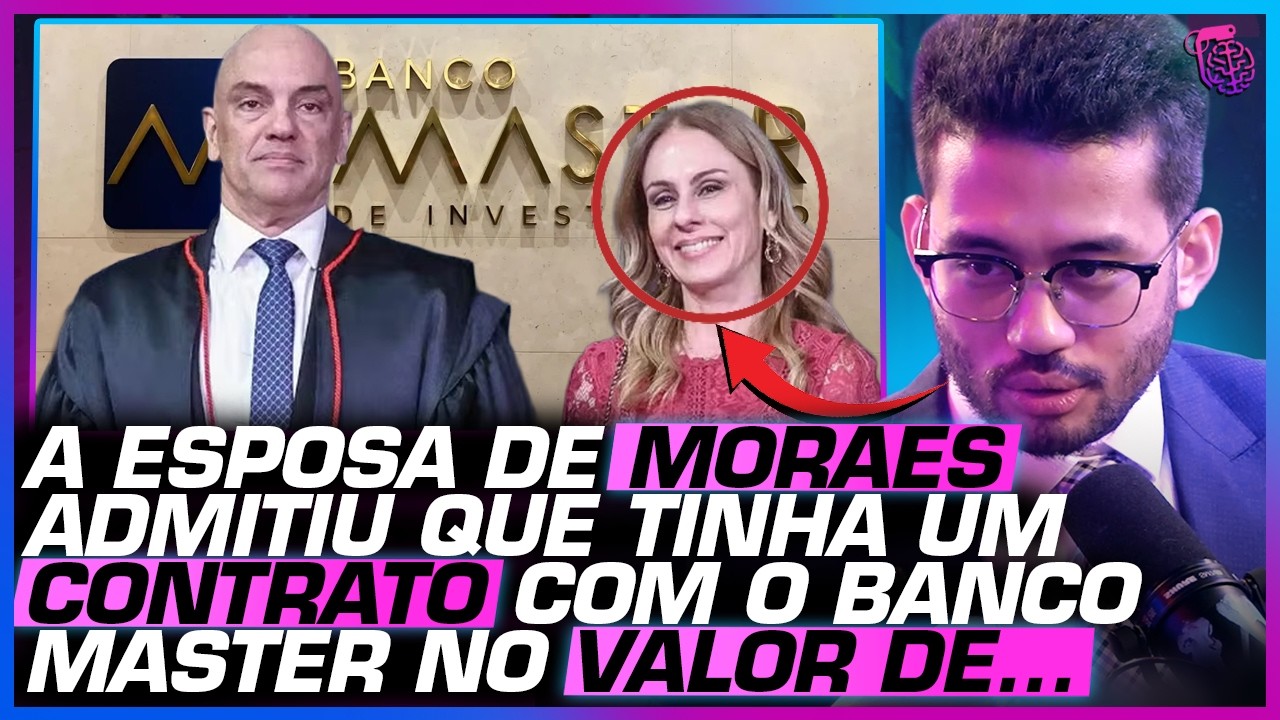 ESPOSA de ALEXANDRE de MORAES e o contrato MILIONÁRIO ligado ao BANCO MASTER